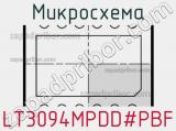 Микросхема LT3094MPDD#PBF 