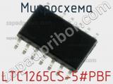 Микросхема LTC1265CS-5#PBF 