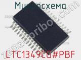 Микросхема LTC1349CG#PBF 