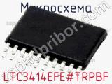 Микросхема LTC3414EFE#TRPBF 