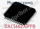 Микросхема DAC5662AIPFB 