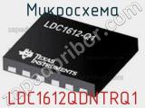 Микросхема LDC1612QDNTRQ1 
