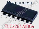 Микросхема TLC2264AIDG4 
