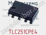Микросхема TLC251CPE4 