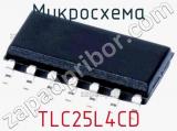 Микросхема TLC25L4CD 