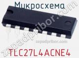 Микросхема TLC27L4ACNE4 