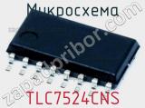 Микросхема TLC7524CNS 