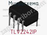 Микросхема TLV2242IP фотография 2.