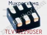 Микросхема TLV70229DSER