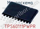 Микросхема TPS60111PWPR 
