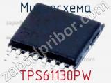 Микросхема TPS61130PW 