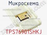 Микросхема TPS76901SHKJ фотография 2.