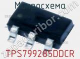 Микросхема TPS799285DDCR 