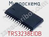 Микросхема TRS3238EIDB фотография 2.