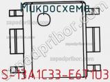 Микросхема S-13A1C33-E6T1U3