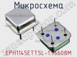 Микросхема EPH1145ETTSL-1.96608M