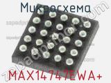 Микросхема MAX14747EWA+ 
