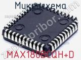 Микросхема MAX180BCQH+D 