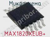 Микросхема MAX1820XEUB+ 