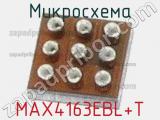 Микросхема MAX4163EBL+T 