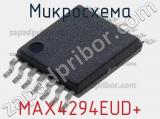 Микросхема MAX4294EUD+ 