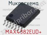 Микросхема MAX4382EUD+