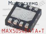 Микросхема MAX5054BATA+T 