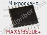 Микросхема MAX5135GUE+ фотография 2.