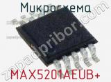 Микросхема MAX5201AEUB+ 