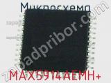 Микросхема MAX5914AEMH+ 