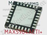 Микросхема MAX5984AETI+ 
