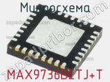 Микросхема MAX9736BETJ+T 