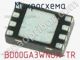 Микросхема BD00GA3WNUX-TR 