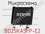 Микросхема BD25KA5FP-E2 фотография 2.