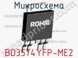 Микросхема BD3574YFP-ME2 