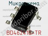 Микросхема BD46241G-TR фотография 2.