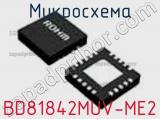 Микросхема BD81842MUV-ME2