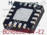 Микросхема BD9B600MUV-E2