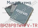 Микросхема BH28PB1WHFV-TR 