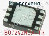 Микросхема BU7242NUX-TR 