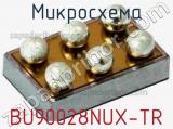 Микросхема BU90028NUX-TR 
