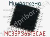 Микросхема MC35FS6513CAE 