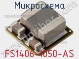 Микросхема FS1406-1050-AS