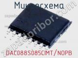 Микросхема DAC088S085CIMT/NOPB 