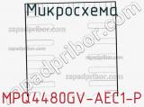 Микросхема MPQ4480GV-AEC1-P 