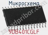 Микросхема 9DB401CGLF 