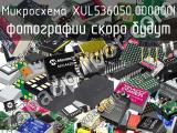 Микросхема XUL536050.000000I 