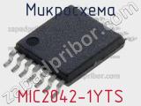 Микросхема MIC2042-1YTS 