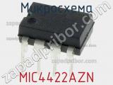 Микросхема MIC4422AZN 
