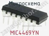 Микросхема MIC4469YN 